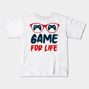 Game For Life T-Shirt Kids T-Shirt